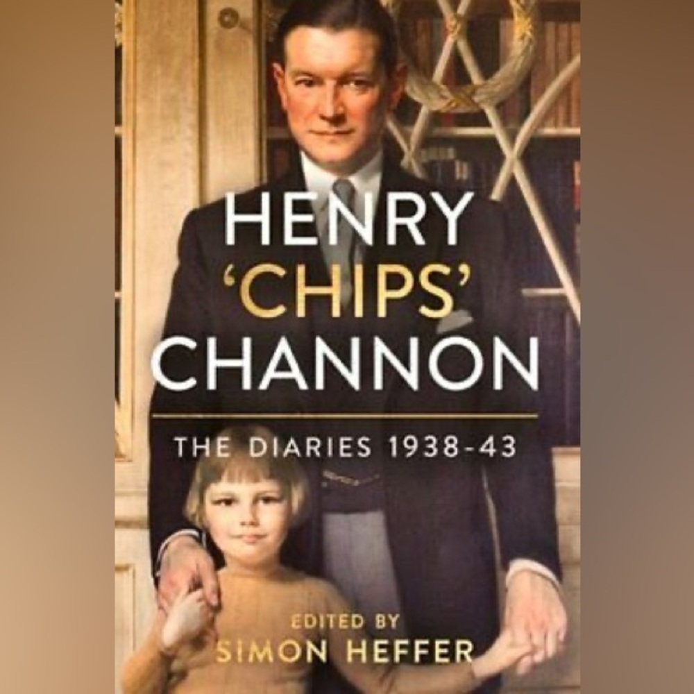 Henry 'Chips' Channon: The Diaries (): 1938-43 by Chips Channon:‎ New
